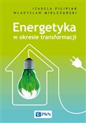 Książka : Energetyka... - Izabela Filipiak, Władysław Mielczarski