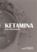 Książka : Ketamina - Bita Moghaddam