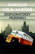 Eksplorato... - Enrique Vila-Matas -  polnische Bücher