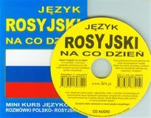 Bild von Język rosyjski na co dzień + CD Mini kurs językowy Rozmówki polsko - rosyjskie