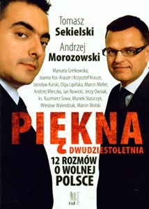 Obrazek Piękna dwudziestoletnia 12 rozmów o wolnej Polsce
