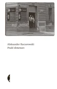 Polska książka : Praski ele... - Aleksander Kaczorowski
