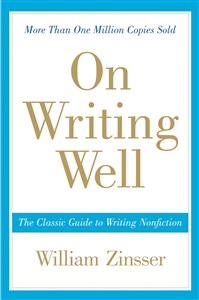 Bild von On Writing Well The Classic Guide to Writing Nonfiction (Anniversary)