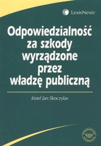 Obrazek Odpowiedzialność za szkody wyrządzone przez władzę publiczną