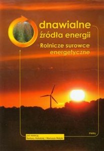 Obrazek Odnawialne źródła energii Rolnicze surowce energetyczne