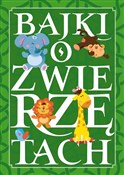 Książka : Bajki o zw... - Opracowanie Zbiorowe