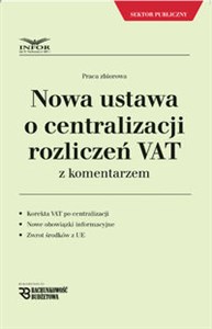 Bild von Nowa ustawa o centralizacji rozliczeń VAT z komentarzem