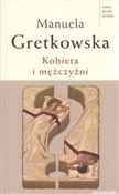 Polska książka : Kobieta i ... - Manuela Gretkowska