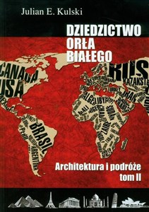 Bild von Dziedzictwo Orła Białego Tom 2 Architektura i podróże Architektura i podróże