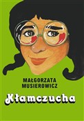 Kłamczucha... - Małgorzata Musierowicz -  Książka z wysyłką do Niemiec 