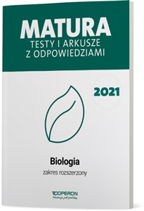 Obrazek Biologia Matura 2021 Testy i arkusze z odpowiedziami Zakres rozszerzony