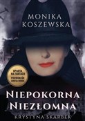 Książka : Niepokorna... - Monika Koszewska