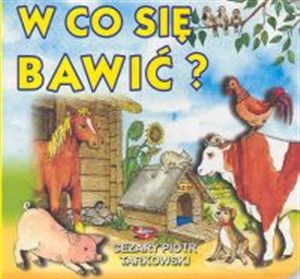 Bild von W co się bawić /op.tw./