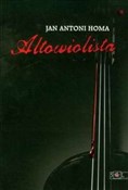 Altowiolis... - Jan Antoni Homa -  Polnische Buchandlung 
