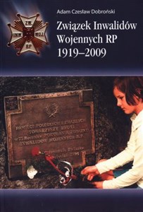 Obrazek Związek Inwalidów Wojennych RP 1919-2009