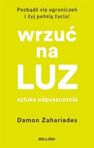 Obrazek Wrzuć na luz. Sztuka odpuszczania