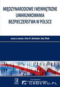 Obrazek Międzynarodowe i wewnętrzne uwarunkowania bezpieczeństwa w Polsce