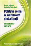 Zobacz : Polityka r... - Andrzej Czyżewski, Agnieszka Poczta-Wajda