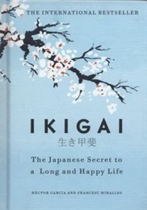 Obrazek Ikigai The Japanese secret to a long and happy life