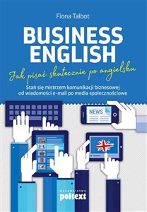 Bild von Business English Jak pisać skutecznie po angielsku Stań się mistrzem komunikacji biznesowej od wiadomości e-mail po media społecznościowe