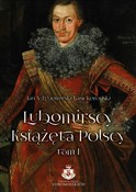 Polska książka : Lubomirscy... - Jan X. Lubomirski-Lanckoroński