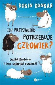 Obrazek Ilu przyjaciół potrzebuje człowiek? Liczba Dunbara i inne wybryki ewolucji