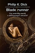Polska książka : Blade runn... - Philip K. Dick, Wojciech Siudmak