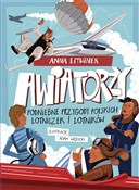 Awiatorzy ... - Anna Litwinek -  Książka z wysyłką do Niemiec 