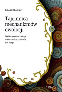 Bild von Tajemnica mechanizmów ewolucji. Wielka opowieść biologii darwinowskiej o tryumfie nad religią