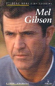 Obrazek Mel Gibson A short biography