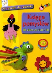 Obrazek Księga pomysłów dla dzieci od 3 do 7 lat