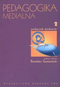 Obrazek Pedagogika medialna t 2 Podręcznik akademicki