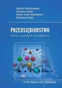 Przedsiębi... - Bogdan Godziszewski, Mirosław Haffer, Marek Jacek Stankiewicz, Stanisław Sudoł -  Książka z wysyłką do Niemiec 