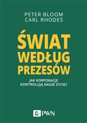 Polska książka : Świat wedł... - Peter Bloom, Carl Rhodes