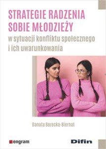 Bild von Strategie radzenia sobie młodzieży w sytuacji konfliktu społecznego i ich uwarunkowania