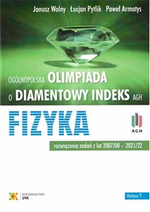 Obrazek Ogólnopolska Olimpiada o Diamentowy Indeks AGH Fizyka rozwiązania zadań z lat 2007/08 - 2021/22