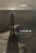 Zobacz : Ziemia - Przemysław Kantorski