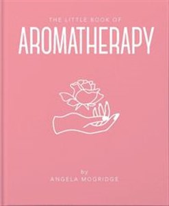 Bild von The Little Book of Aromatherapy