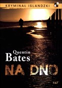 Zobacz : Na dno - Quentin Bates