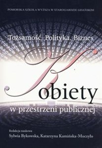 Bild von Tożsamość Polityka Biznes Kobiety w przestrzeni publicznej