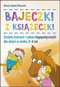 Bild von Bajeczki z książeczki Zestaw ćwiczeń i zabaw logopedycznych dla dzieci w wieku 3-6 lat