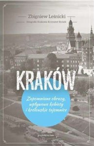 Obrazek Kraków Zapomniane obrazy, wpływowe kobiety i królewskie tajemnice