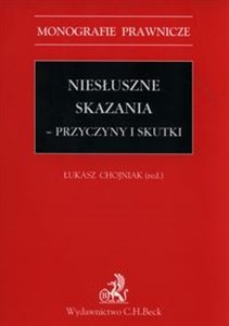 Obrazek Niesłuszne skazania Przyczynki i skutki