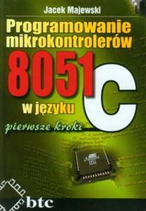 Obrazek Programowanie mikrokontrolerów 8051 w języku C pierwsze kroki
