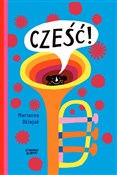 Cześć - Marianna Oklejak -  polnische Bücher
