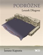Podróżne - Leszek Długosz, Janusz Kapusta -  fremdsprachige bücher polnisch 