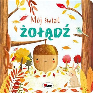 Obrazek Mój świat Żołądź