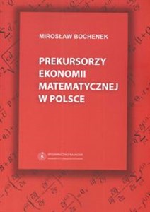 Bild von Prekursorzy ekonomii matematycznej w Polsce