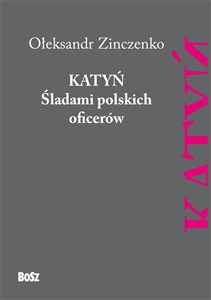 Bild von Katyń Śladami polskich oficerów