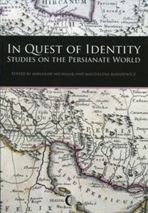 Obrazek In Quest of Identity Studies on the persianate world